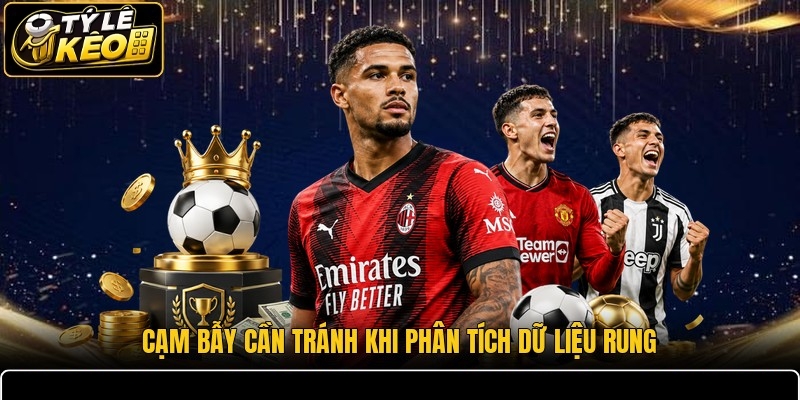 Cạm bẫy cần tránh khi phân tích dữ liệu rung