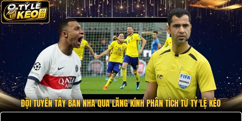 Đội Tuyển Tây Ban Nha Qua