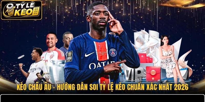 Kèo Châu Âu